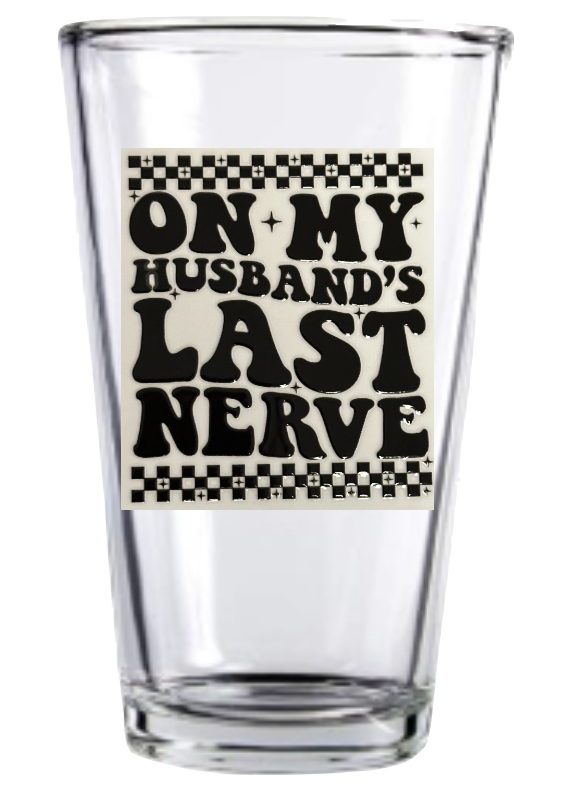 Husband's Last Nerve
