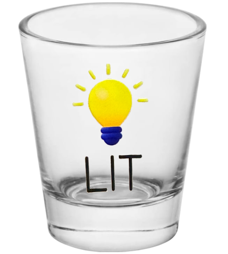 Lit - Shot Glass